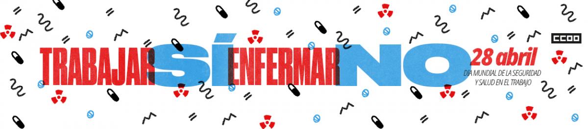 Trabajar SÍ Enfermar NO