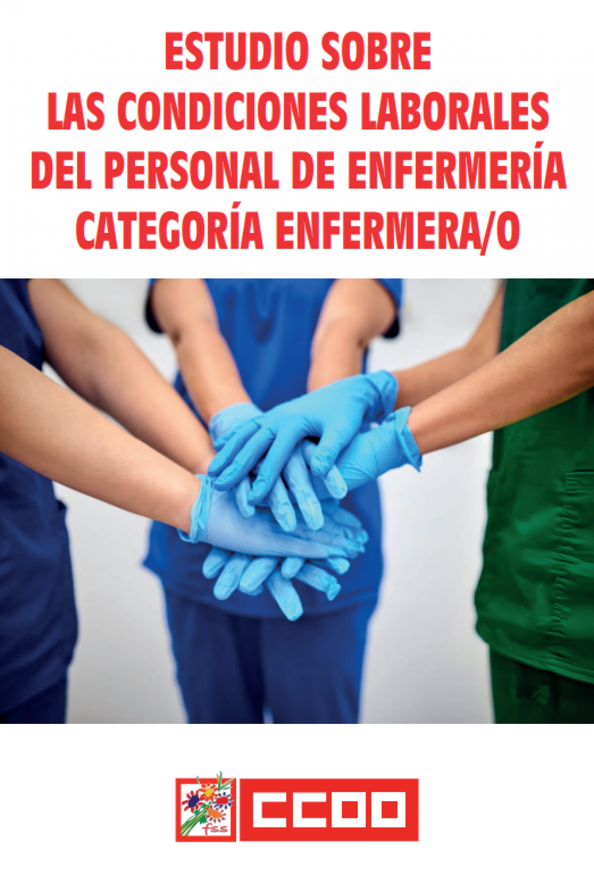 Estudio sobre las condiciones laborales del personal de enfermería