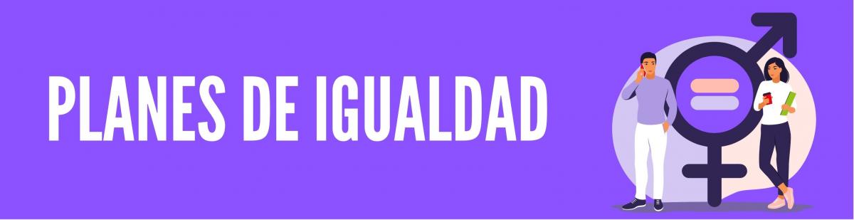 Planes de Igualdad
