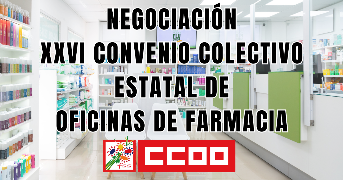 XXVI Convenio Colectivo Estatal de Oficinas de Farmacia