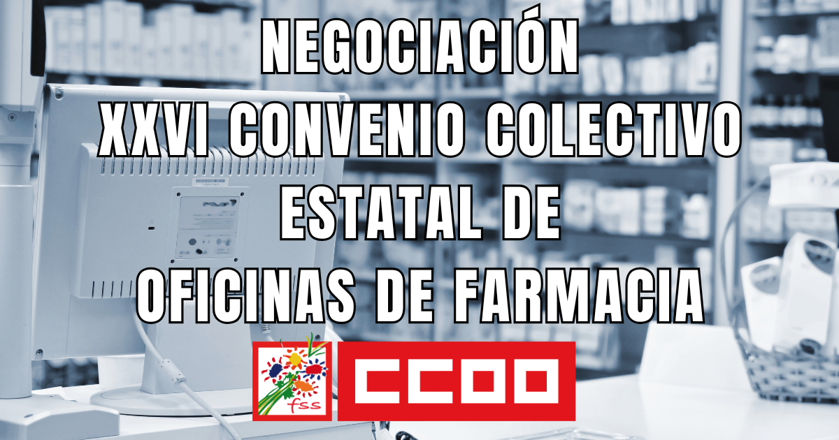 XXVI Convenio Colectivo Estatal de Oficinas de Farmacia