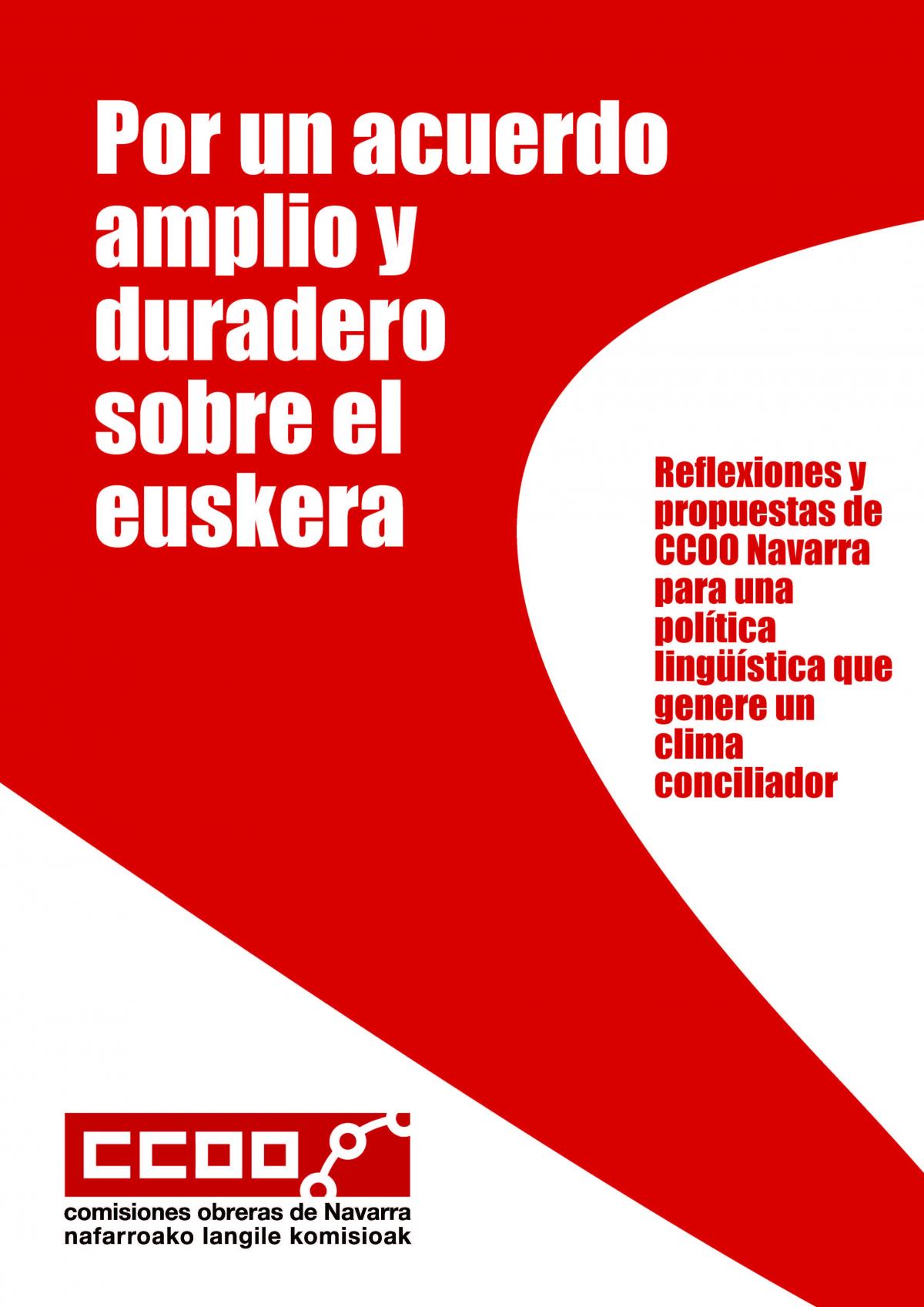 CCOO apuesta por el consenso y la convivencia lingüística para avanzar en la normalización del euskera