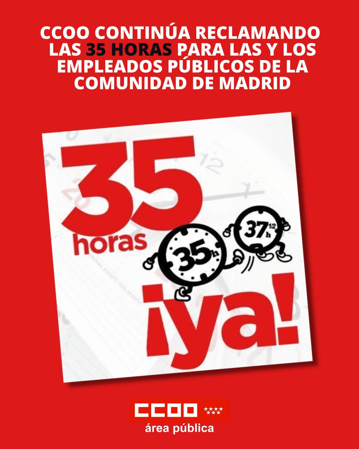 El Área Pública de CCOO Madrid sigue reclamando la jornada de 35 horas