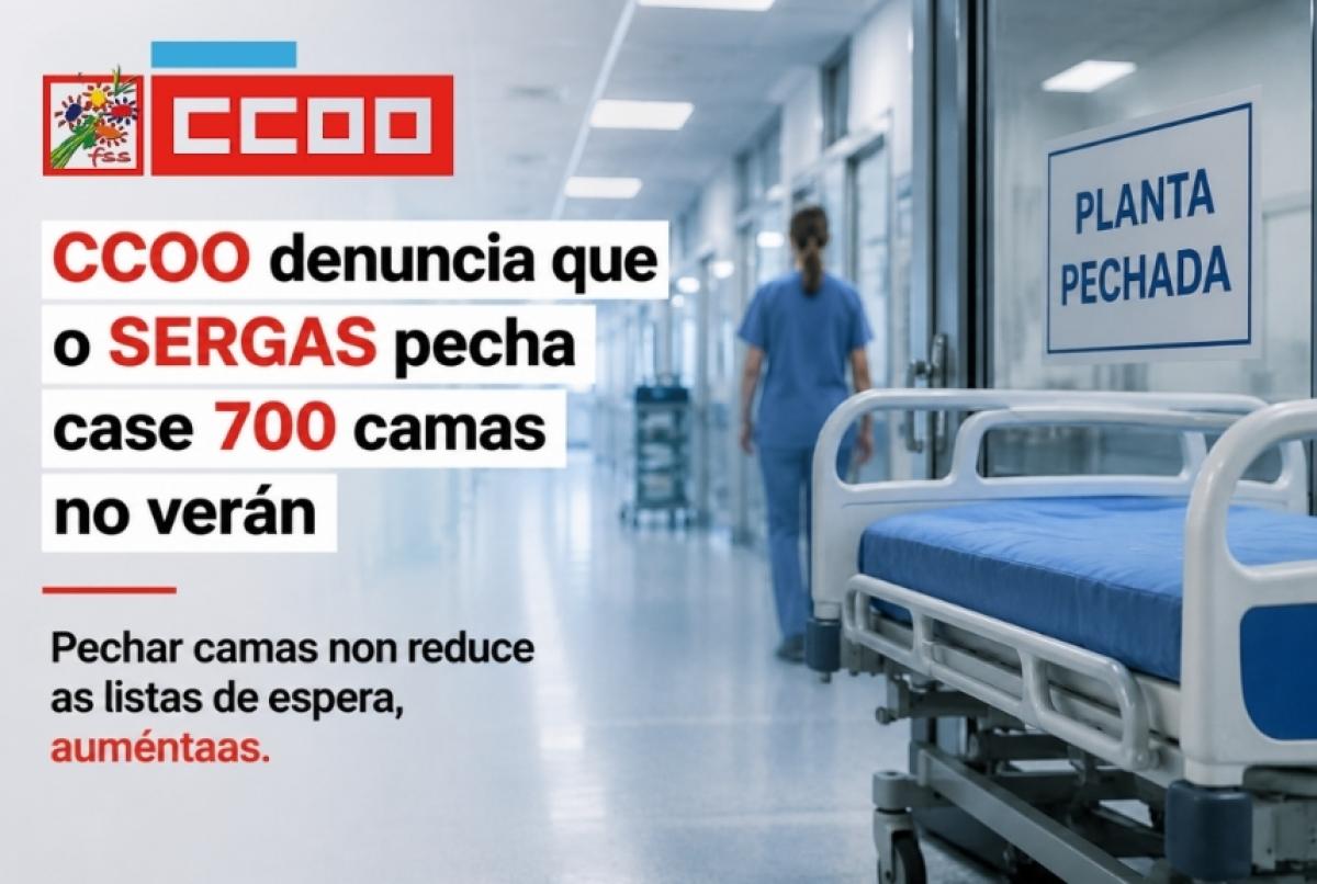 CCOO denuncia un ano máis o peche de camas que fai o SERGAS no verán