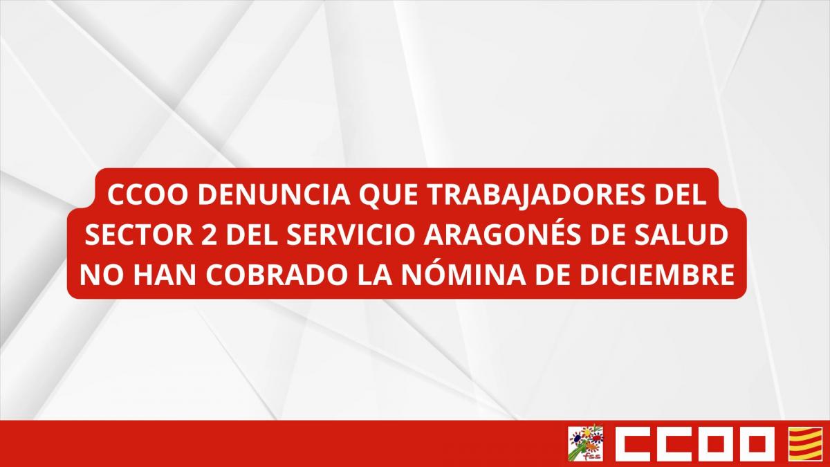 CCOO denuncia que trabajadoras y trabajadores no han cobrado