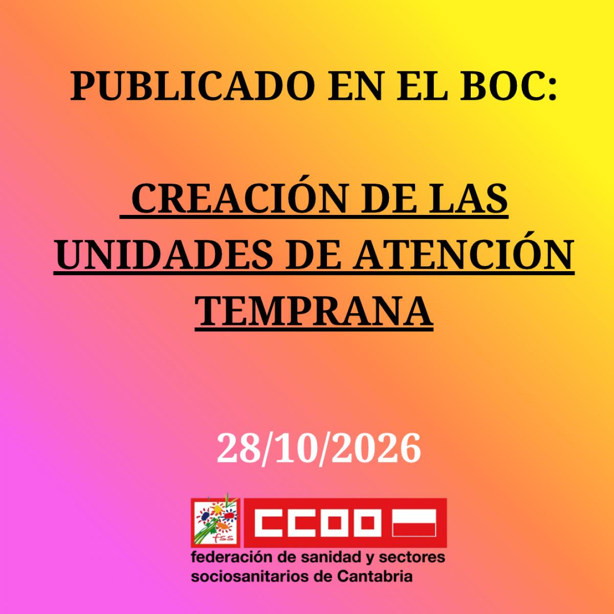 CREACIÓN UNIDADES DE ATENCIÓN TEMPRANA