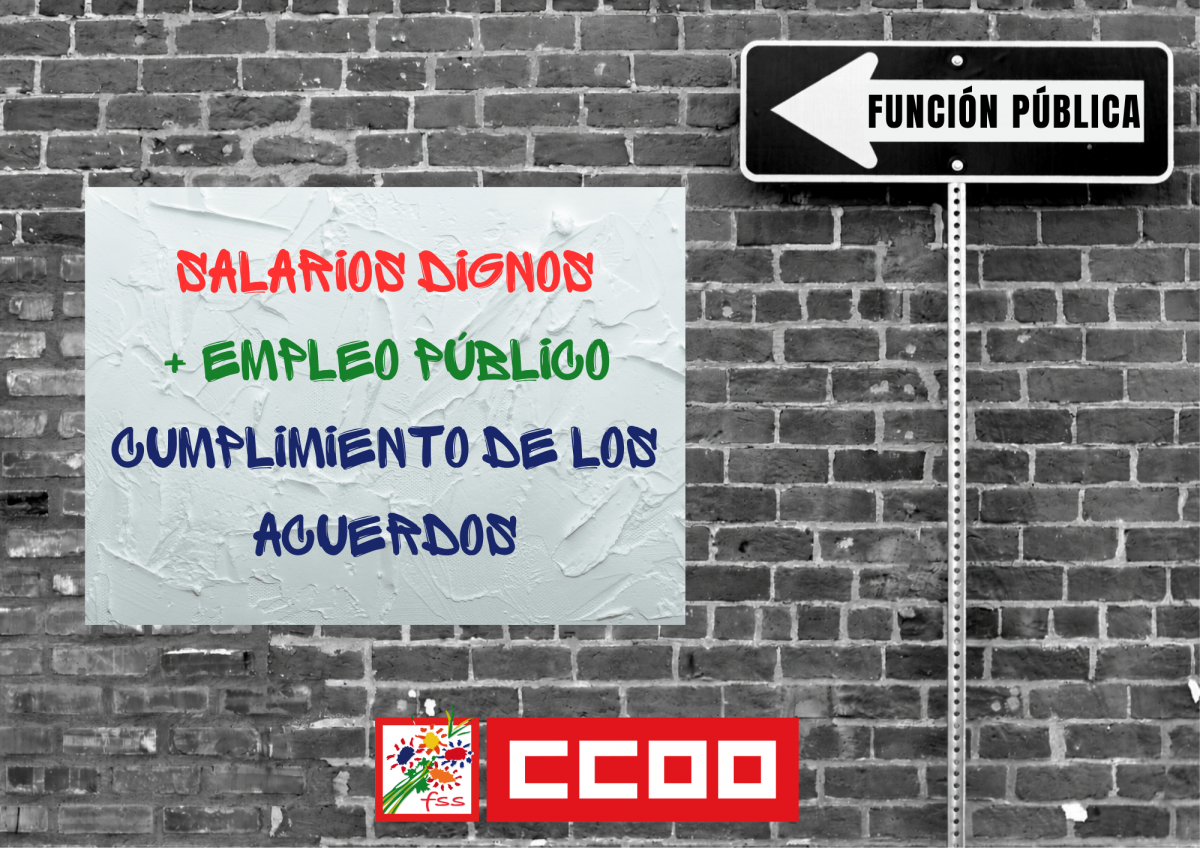 Salarios dignos, más empleo público y el cumplimiento inmediato de los acuerdos firmados