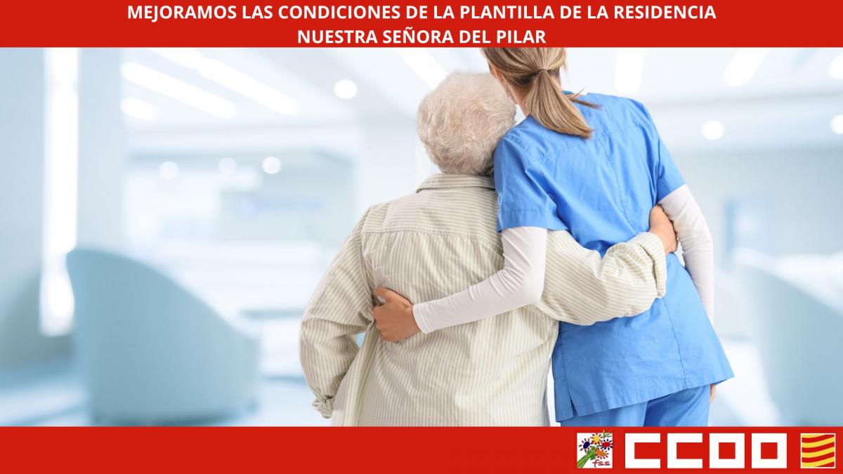 CCOO mejora las condiciones en la residencia Nuestra Seora del Pilar
