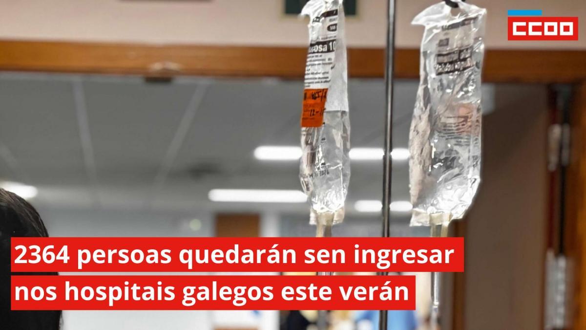 2364 persoas quedarn sen ingresar nos hospitais do SERGAS este vern