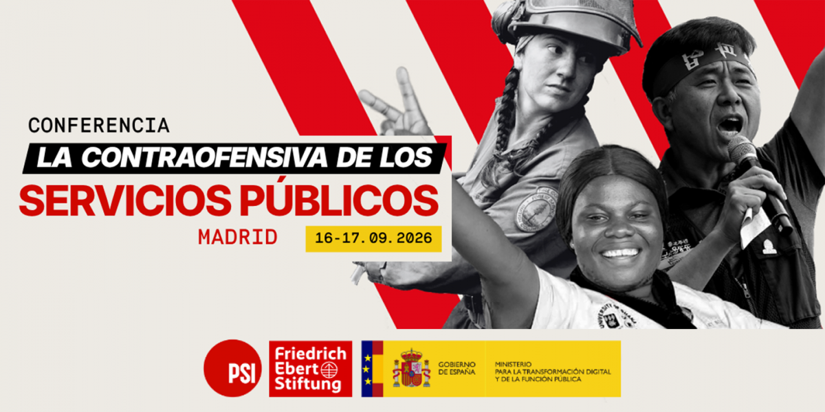 La ISP organiza en Madrid una conferencia sobre la defensa de los servicios públicos frente a las amenazas de la ultraderecha